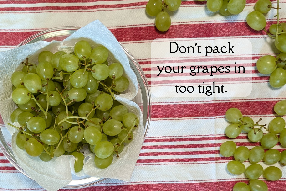 Grapes in a bowl with a graphic that reads, "Don't pack your grapes in too tight."